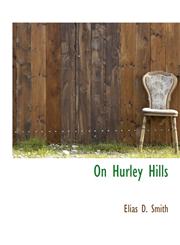 On Hurley Hills,1140044664,9781140044666