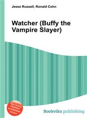 Watcher (Buffy the Vampire Slayer),5511185388,9785511185385