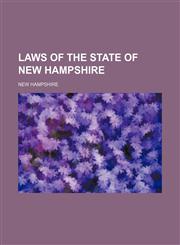 Laws of the State of New Hampshire,115299672X,9781152996724