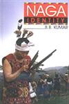 Naga Identity 1st Edition,8180691926,9788180691928