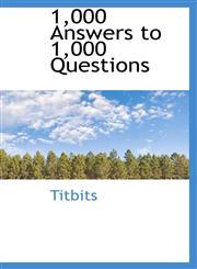 1,000 Answers to 1,000 Questions,1103418475,9781103418473