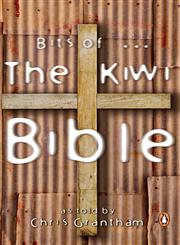 Bits Of--  the Kiwi Bible,014302017X,9780143020172