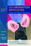 Co-ordination Difficulties: Practical Ways Forward,1843122588,9781843122586