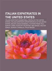 Italian expatriates in the United States Italian expatriate basketball people in the United States,1156656109,9781156656105