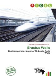 Erastus Wells,6138098706,9786138098706