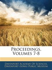 Proceedings, Volumes 7-8,1145475744,9781145475748