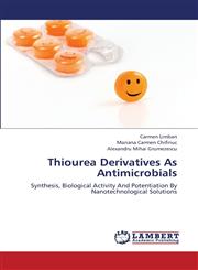 Thiourea Derivatives as Antimicrobials,3659385409,9783659385407