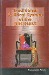 Traditional Political System of the Binjhals 1st Published,817211172X,9788172111724