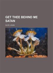 Get Thee Behind Me Satan,1151084875,9781151084873