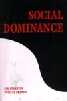 Social Dominance An Intergroup Theory of Social Hierarchy and Oppression,0521805406,9780521805407