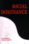 Social Dominance An Intergroup Theory of Social Hierarchy and Oppression,0521805406,9780521805407