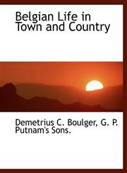 Belgian Life in Town and Country,1140528459,9781140528456