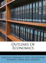 Outlines of economics,1172507171,9781172507177