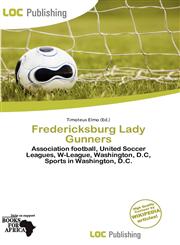 Fredericksburg Lady Gunners,6201179151,9786201179158