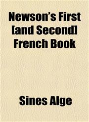 Newson's First [and Second] French Book,1152678108,9781152678101