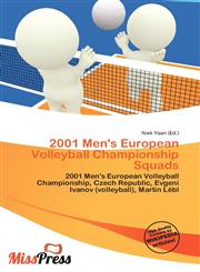 2001 Men's European Volleyball Championship Squads,6135713094,9786135713091
