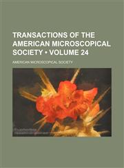 Transactions of the American Microscopical Society (Volume 24),1154106896,9781154106893