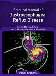 Practical Manual of Gastroesophageal Reflux Disease,0470656263,9780470656266