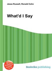 What'd I Say,5510549076,9785510549072
