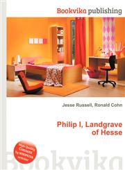 Philip I, Landgrave of Hesse,5511320293,9785511320298