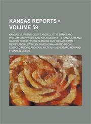 Kansas Reports (Volume 59),1154227456,9781154227451