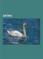 Dating Bachelor, Speed Dating, Courtship, Interpersonal Attraction, First Date, Courtship in the Philippines, Dating Coach, D,1230639454,9781230639451