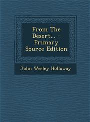 From The Desert... - Primary Source Edition,1295674327,9781295674329