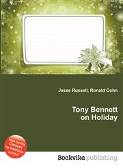 Tony Bennett on Holiday,5512585215,9785512585214