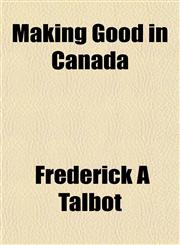 Making Good in Canada,1154918661,9781154918663