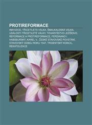 Protireformace Inkvizice, Třicetiletá válka, Šmalkaldská válka, Události třicetileté války, Tovaryšstvo Ježíšovo, Reformace a protireformace,1232864072,9781232864073