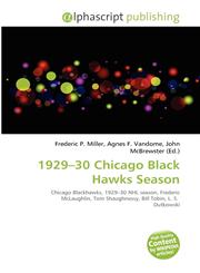 1929-30 Chicago Black Hawks Season,6135593676,9786135593679