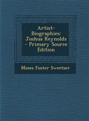 Artist-Biographies Joshua Reynolds,1287387535,9781287387534
