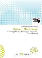 Golden, Mississippi,6200082405,9786200082404