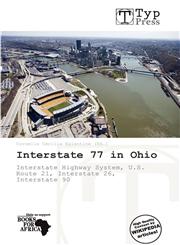 Interstate 77 in Ohio,6138910206,9786138910206