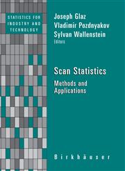 Scan Statistics Methods and Applications,0817647481,9780817647483