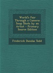 World's Fair Through a Camera Snap Shots by an Artist,1289718598,9781289718596