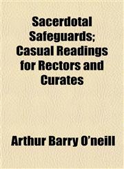 Sacerdotal Safeguards; Casual Readings for Rectors and Curates,1154838935,9781154838930