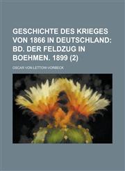 Geschichte Des Krieges Von 1866 in Deutschland (2),1234485850,9781234485856