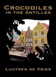 Crocodiles in the Antilles,1632491591,9781632491596