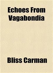 Echoes From Vagabondia,1151347574,9781151347572