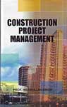 Construction Project Management 1st Edition,8182472431,9788182472433