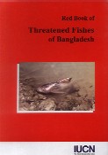Red Book of Threatened Fishes of Bangladesh 1st Edition