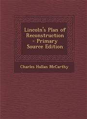Lincoln's Plan of Reconstruction,1287511163,9781287511168