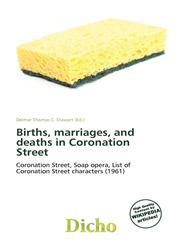 Births, marriages, and deaths in Coronation Street,6135790412,9786135790412