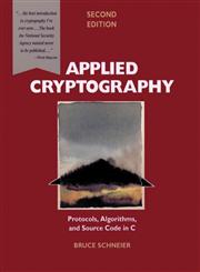 Applied Cryptography Protocols, Algorithms, and Source Code in C 2nd Edition,0471117099,9780471117094