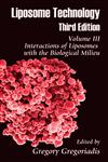 Liposome Technology, Interactions of Liposomes with the Biological Milieu Vol. 3 3rd Edition,0849397251,9780849397257