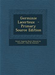Germinie Lacerteux - Primary Source Edition,1287848125,9781287848127