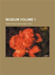 Museum Volume 1,1236274660,9781236274663