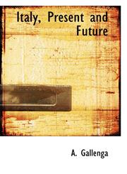Italy, Present and Future,111055320X,9781110553204