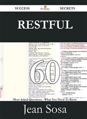 Restful 60 Success Secrets - 60 Most Asked Questions on Restful - What You Need to Know,1488530289,9781488530289